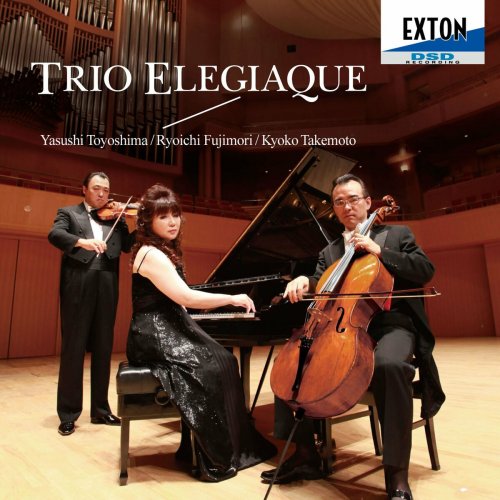 Yasushi Toyoshima, Ryoichi Fujimori, Kyoko Takemoto - Trio Elegiaque (2011)