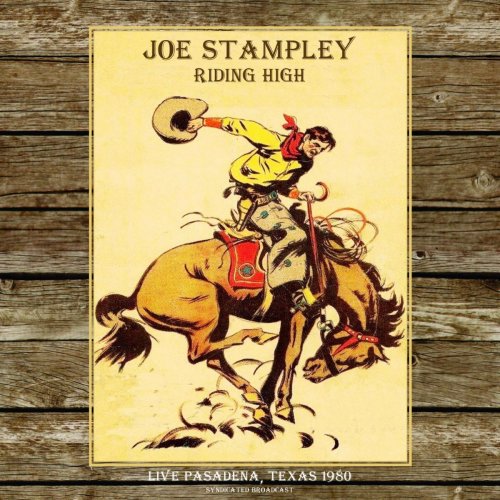 Joe Stampley - Riding High (Live 1980) (2021)
