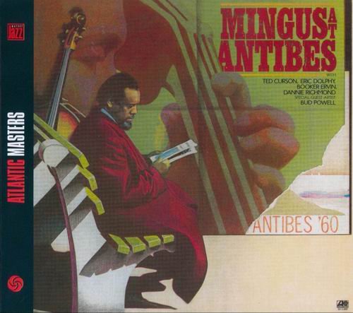 Charles Mingus - Mingus At Antibes (1976) CD Rip