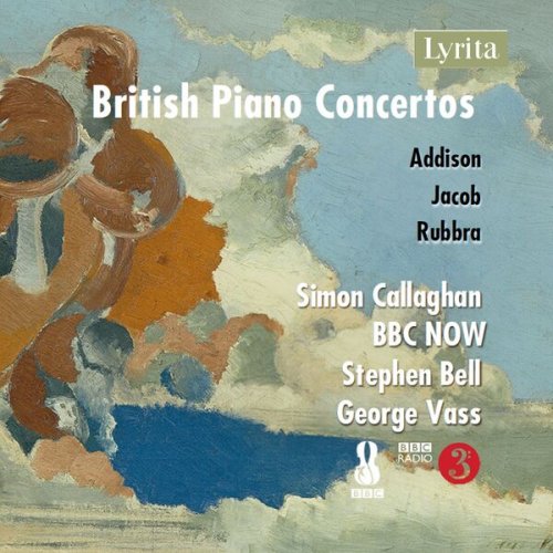 Simon Callaghan, The BBC National Orchestra of Wales, Stephen Bell, George Vass - British Piano Concertos, Vol. 2 (2023) [Hi-Res]