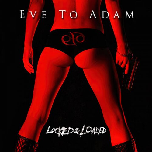 Eve To Adam - Locked & Loaded (2023) [Hi-Res]