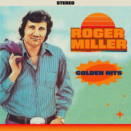 Roger Miller - Golden Hits (2023)
