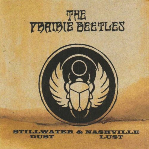 The Prairie Beetles - Stillwater Dust & Nashville Lust (2023)