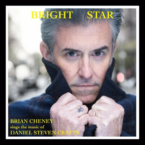 Brian Cheney - Daniel Steven Crafts: Bright Star (2023)