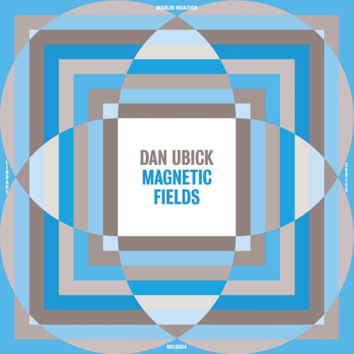 Dan Ubick - Magnetic Fields (2023)