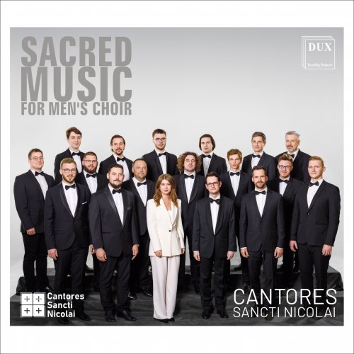 Cantores Sancti Nicolai, Justyna Hanusiak - Sacred Music for Men’s Choir (2023) [Hi-Res]