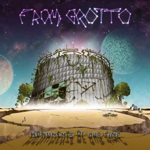 From Grotto - Monuments of Our Time (2023)