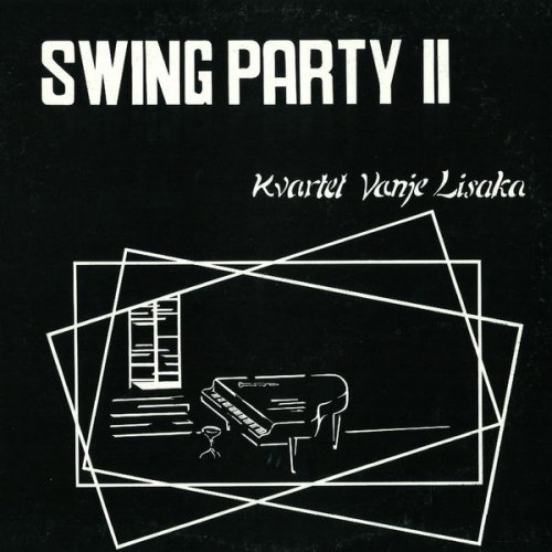 Kvartet Vanje Lisaka - Swing Party 2. (1987)
