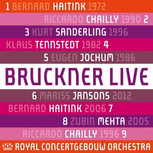 Bernard Haitink, Riccardo Chailly, Kurt Sanderling, Zubin Mehta, Bernard Haitink, Mariss Jansons, Eugen Jochum, Klaus Tennstedt, Royal Concertgebouw Orchestra - Bruckner: Symphony No. 1-9 (2023)