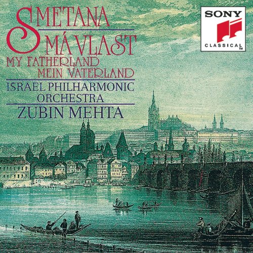 Israel Philharmonic Orchestra, Zubin Mehta - Smetana: Má Vlast (1994)
