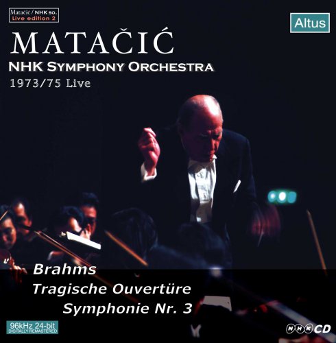 Lovro von Matacic - Brahms: Symphony No.3, “Tragic” Overture (1973, 1975) [2003]