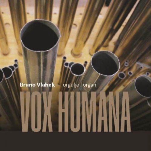 Bruno Vlahek - Vox Humana (2023)
