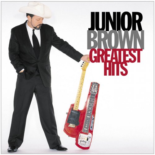 Junior Brown - Greatest Hits (2004)