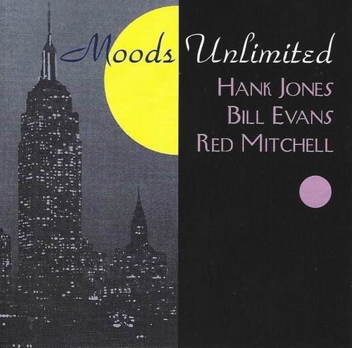 Hank Jones, Bill Evans, Red Mitchell - Moods Unlimited (1993)