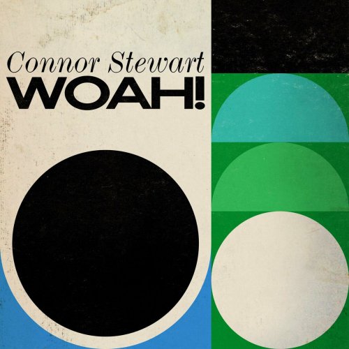 Connor Stewart - Woah! (2023)