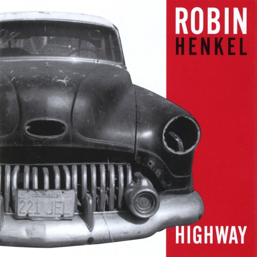 Robin Henkel - Highway (2000)
