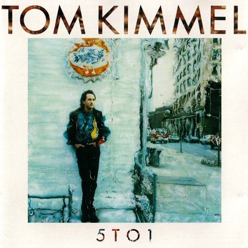 Tom Kimmel - 5 To 1 (1987)