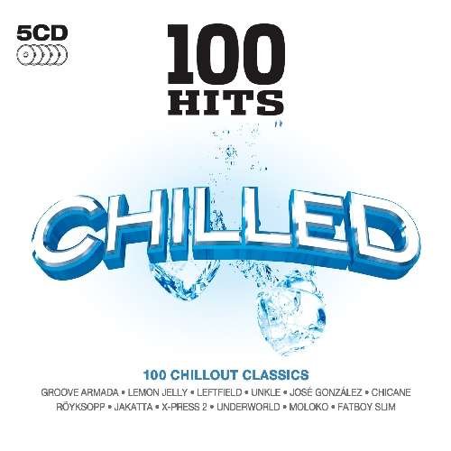 VA - 100 Hits Chilled (2009)
