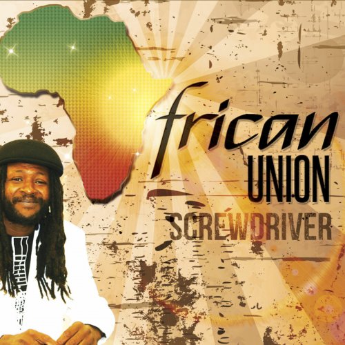 Screwdriver - African Union (2013)