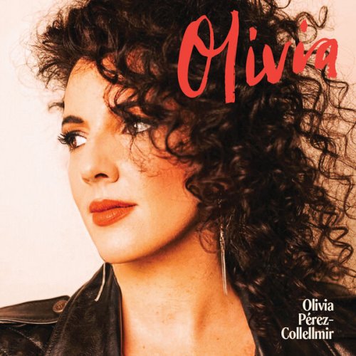 Olivia Pérez-Collellmir - Olivia (2023) [Hi-Res]