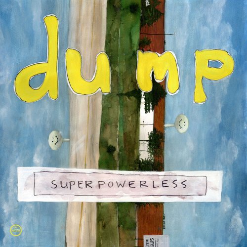 Dump - Superpowerless (1993)