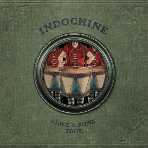 Indochine - Alice & June Tour (2007)