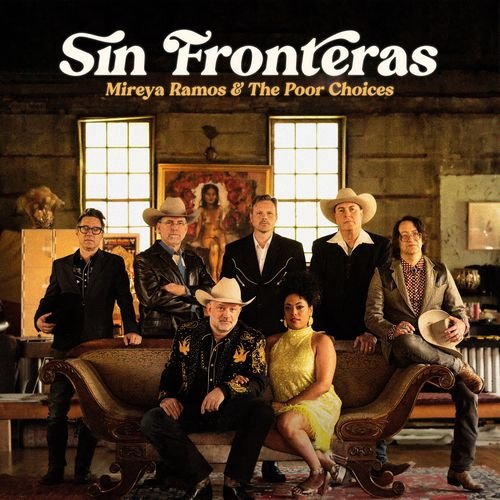 Mireya Ramos & The Poor Choices - Sin Fronteras (2023) Hi Res