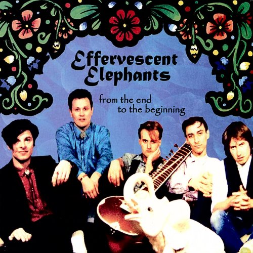 Effervescent Elephants - From the End to the Beginning (2012)