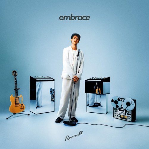 Roosevelt - Embrace (2023) [Hi-Res]