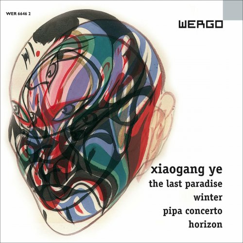 Rundfunk-Sinfonie-Orchester Saarbrücken - Ye: The Last Paradise / Winter / Pipa Concerto / Horizon (2023)