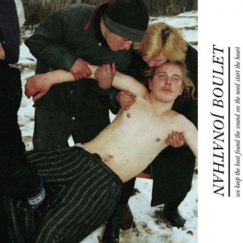 Jonathan Boulet - We Keep The Beat, Found The Sound, See The Need, Start The Heart (2012)