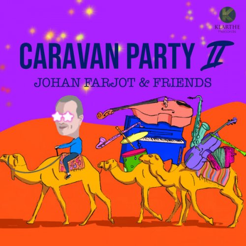 Johan Farjot & Friends - Caravan Party II (Johan Farjot & Friends) (2023) Hi Res