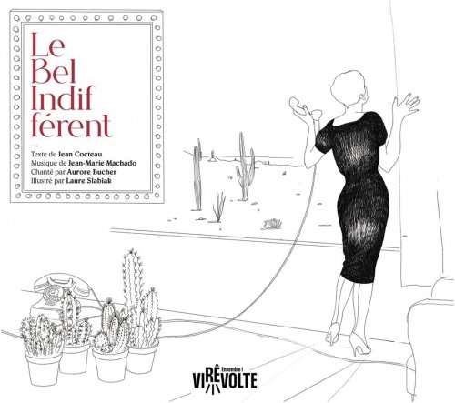 Ensemble Virêvolte, Aurore Bucher - Le Bel Indifférent (2023) [Hi-Res]