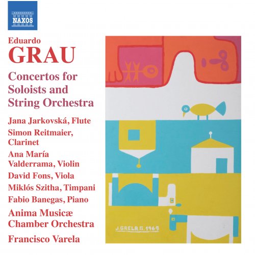 Anima Musicæ Chamber Orchestra, Francisco Varela - Grau: Concertos for Soloists & String Orchestra (2023) [Hi-Res]