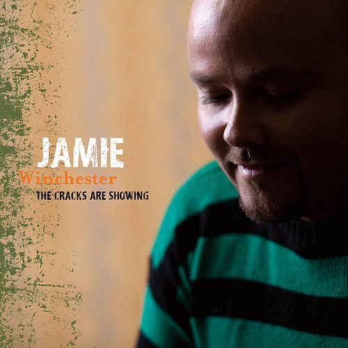 Jamie Winchester - The Cracks Are Showing (2009)