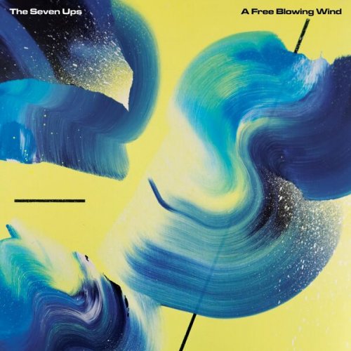 The Seven Ups - A Free Blowing Wind (2023)