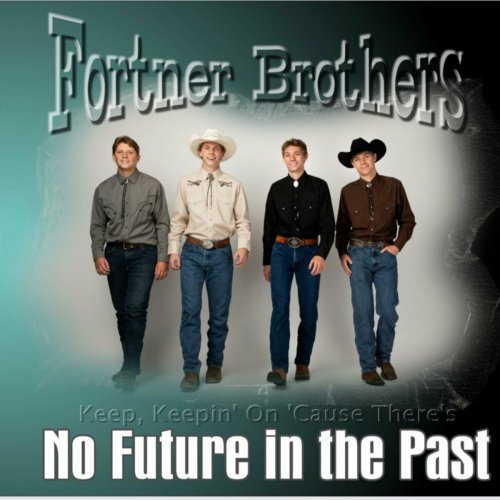 Fortner Brothers - No Future in the Past (2023)
