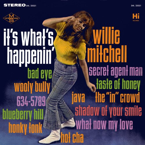 Willie Mitchell - It's What's Happenin' (2014)