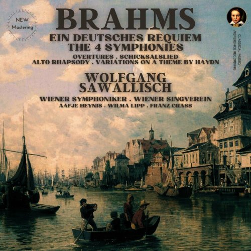 Wolfgang Sawallisch, Wiener Symphoniker, Wiener Singverein - Brahms: Ein Deutsches Requiem, The 4 Symphonies, Overtures and Choral Works by Wolfgang Sawallisch (2023 Remastered) (2023) [Hi-Res]