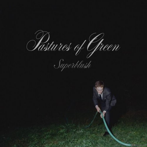 Superblush - Pastures of Green (2023) [Hi-Res]