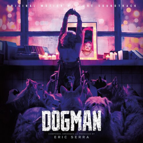 Eric Serra - Dogman (Original Motion Picture Soundtrack) (2023) [Hi-Res]