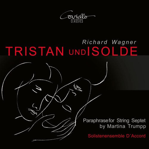 Solistenensemble D'Accord - Wagner: Tristan und Isolde, WWV 90 (Paraphrase for String Septet by Martina Trumpp) (2023) [Hi-Res]