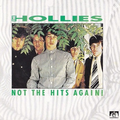 The Hollies - Not The Hits Again (1989)