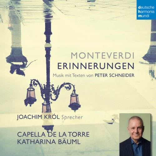 Capella de la Torre - Monteverdi - Erinnerungen (2023) [Hi-Res]