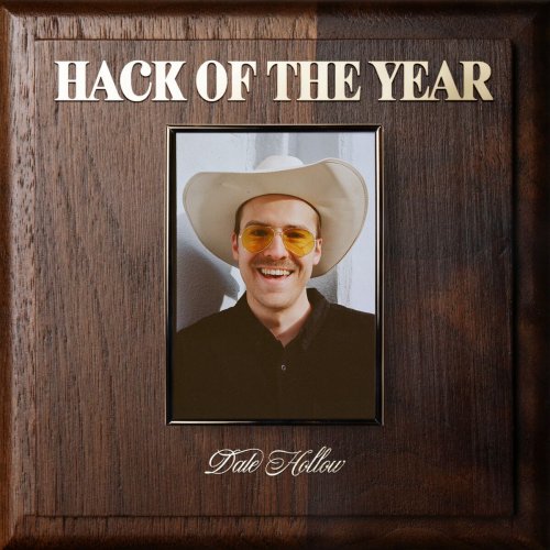 Dale Hollow - Hack of the Year (2023) Hi Res
