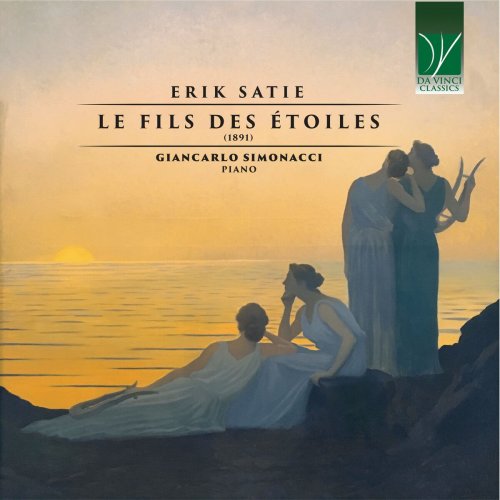 Giancarlo Simonacci - Erik Satie: Le Fils Des Étoiles (1891) (2023)