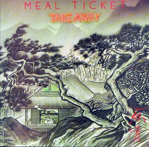 Meal Ticket - Take Away (Reissue) (1978/1989) CDRip