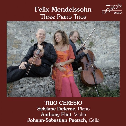 Trio Ceresio - Mendelssohn: Three Piano Trios (2011)
