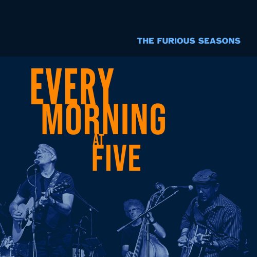 The Furious Seasons - Every Morning at Five (2023) Hi Res