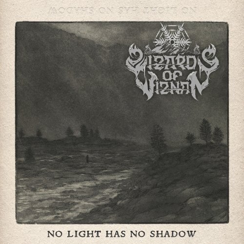 Wizards of Wiznan - No Light Has No Shadow (2023)